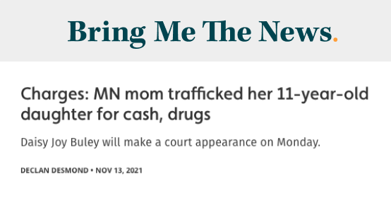 Bring Me The News. - Charges: MN mom trafficked her 11-year-old daughter for cash, drugs