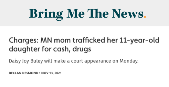 Bring Me The News: MN mom trafficked her 11-year-old daughter